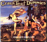 Crash Test Dummies - Mmm Mmm Mmm Mmm